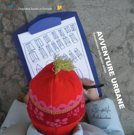 Avventure Urbane. Perlustrazioni nello spazio abitato - Edizioni Artebambini