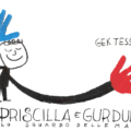 Priscilla e Gurdulù. Lo sguardo delle mani - Artebambini