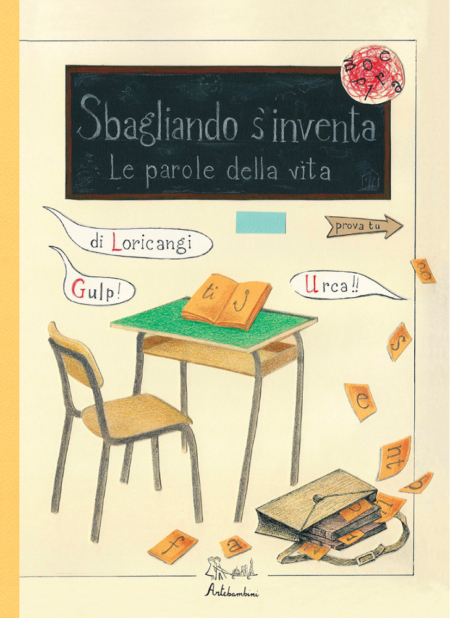 Sbagliando s'inventa. Le parole della vita - Edizioni Artebambini